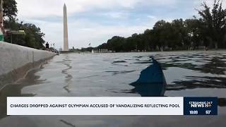 Charges dropped against Olympian accused of vandalizing reflecting pool