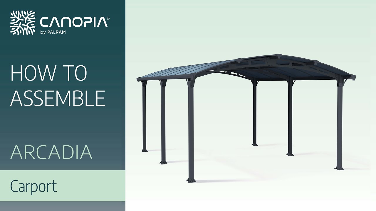 How To Assemble Arcadia / Tuscon Carport Kit