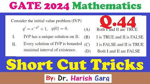 Question 44 | Initial Value Problem | GATE 2024 Mathematics| Short Cut Tricks