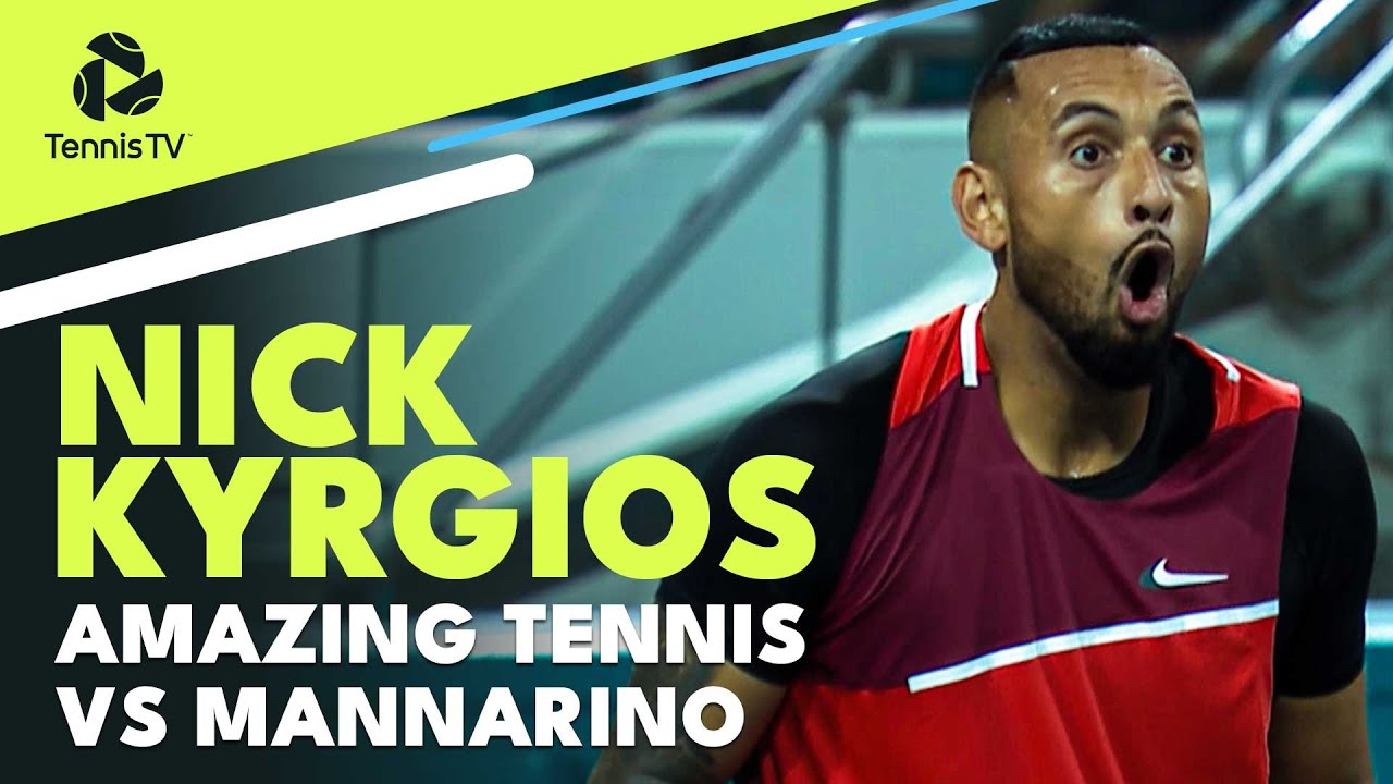 AMAZING Nick Kyrgios Tennis vs Mannarino Miami 2022 Highlights
