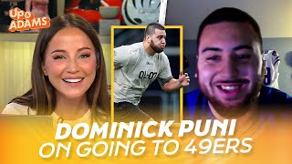 San Francisco 49ers Offensive Linemen Dominick Puni on Playing with Trent Williams, Going to NFL