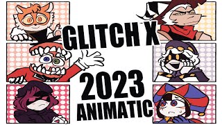 GLITCH X  2023 ANIMATIC