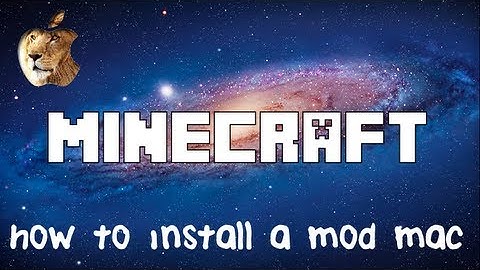 Minecraft how to install a mod Mac osx lion