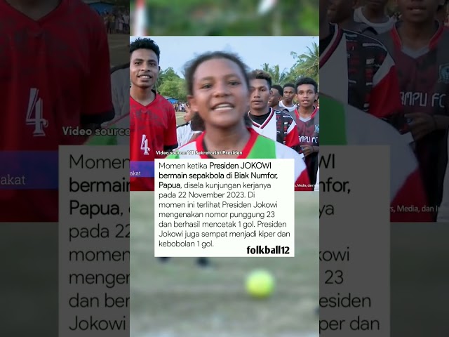 Pak Jokowi main bola di Biak Numfor Papua class=