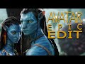 Avatar EPIC Edit