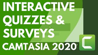 Updated tutorial for camtasia 2020: https://youtu.be/o-wutqdicgw
gather feedback and learn more about your viewers by using quizzes
surveys. lea...