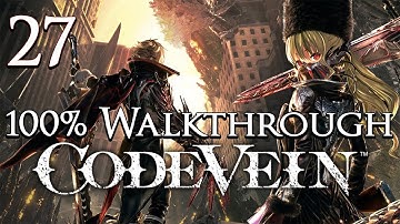 Code Vein - Walkthrough Part 27: Skull King & Virgin Born