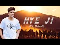 Hye ji  jass manak ft kaptaan official song latest punjabi songs 2020