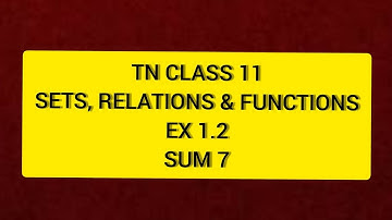 TN 11th Maths Sets Relations& Functions Ex 1.2 Sum 7