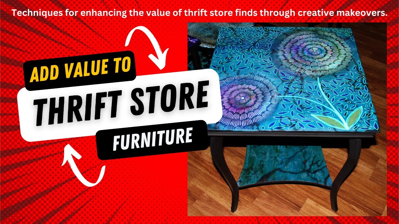 How to Add Value to Thrift Store Furniture Finds Enhancing thrift