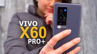 Vivo X60 Pro+ Review: The Zeiss Camera Upgrade!