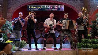 Fäaschtbänkler - Ein Leben lang - | Einfach geilo!! Schlager-Spass mit Andy Borg, 21.01.2023