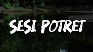 enau ft. Ari Lesmana - Sesi Potret [Lirik] -  Sal Priadi -  Sammy Simorangkir -  Samsons -  Kezia J