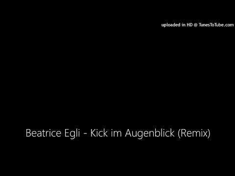 Beatrice Egli - Kick im Augenblick (Remix)