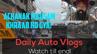 Daily Auto Vlogs L Mausam Khraab L Watch Till End L