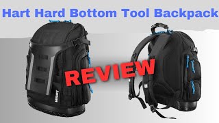 Hart Hard Bottom Tool Backpack Review