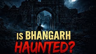 Bhangarh Fort Mystery 😱 | India’s Most Haunted Place? 👻 True Story Explained#darkhistory 