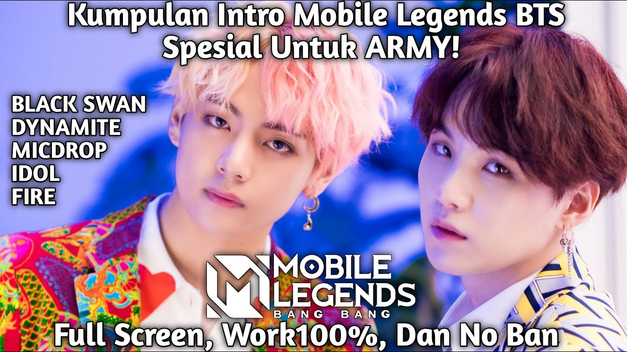 Kumpulan Intro Mobile Legends BTS + Tutorial Pasang