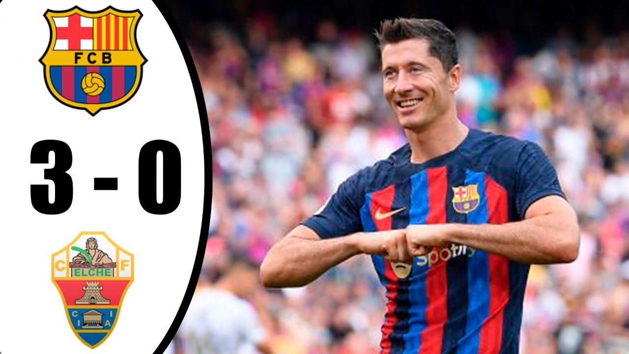 Barcelona vs Elche 3-0 All Goals & Highlights 17/09/2022 HD - YouTube