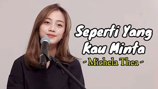 Michela Thea Cover - Seperti Yang Kau Minta (Lyrics) Lirik Lagu