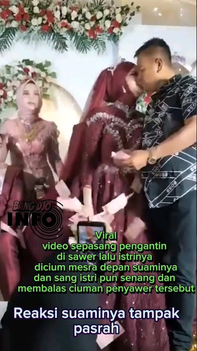Viral pria sawer lalu cium istri pengantin di depan suaminya#shorts #viral #viral#beritaviral