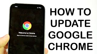 How To Update Chrome On Android/iPhone! (2024)