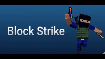 Block strike trailer 5.1.2 (fan made)