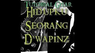 Hidupku seorang D'wapinz (Tutorial mylody)