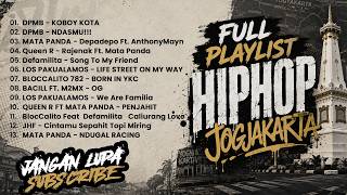 FULL PLAYLIST LAGU HIPHOP JOGJAKARTA