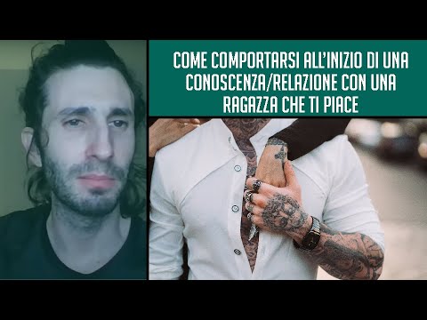 Video: Come Iniziare Una Relazione Con Una Ragazza