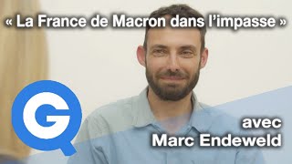 « La France de Macron dans l'impasse » – Quartier Libre avec Marc Endeweld [EXTRAIT]