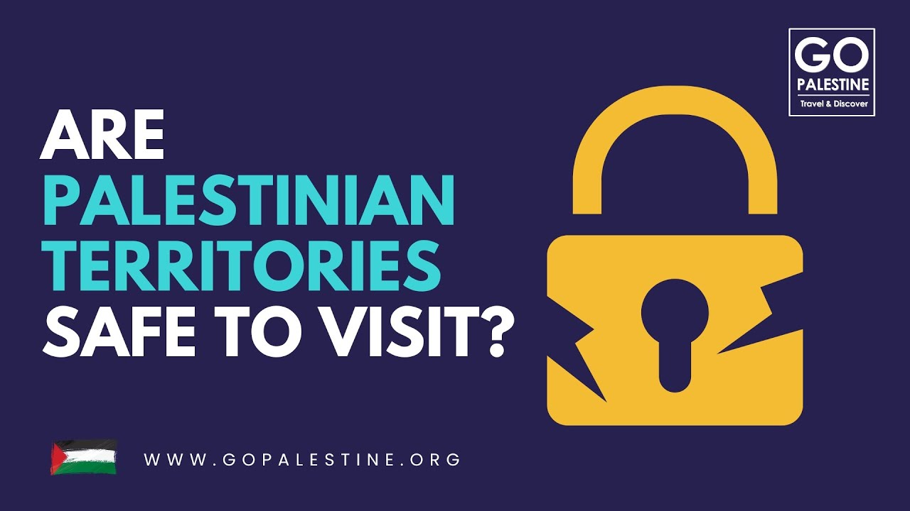 Are Palestinian Territories Safe To Visit? YouTube
