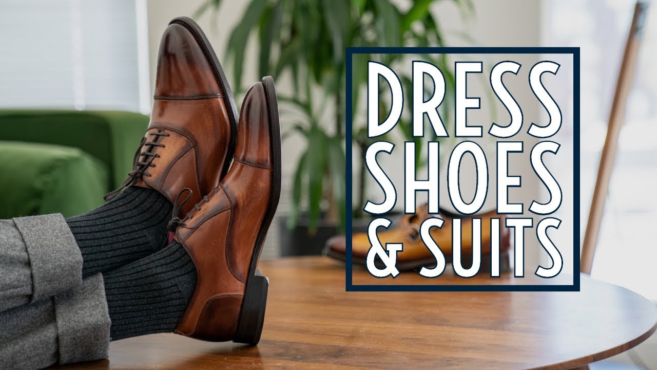 How to Match Your Suits and Dress Shoes || Men's Fashion 2019 || Gent's ...