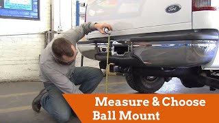 Measuring and Choosing the Correct Ball Mount