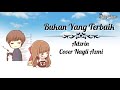 Bukan Yang Terbaik || Adzrin || Cover Nayli Azmi || Animasi Bukan Yang Terbaik || Adzrin || Cover Nayli Azmi || Animasi