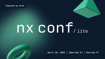 Nx Conf Lite 2022