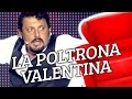 Enrico Brignano - La poltrona &quot;Valentina&quot;