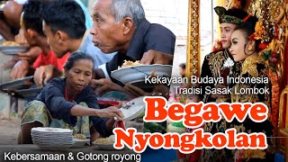 Jika Kamu Ke Lombok, Kamu Harus Tahu ini❗ BEGAWE & NYONGKOLAN, Tradisi adat Sasak Lombok