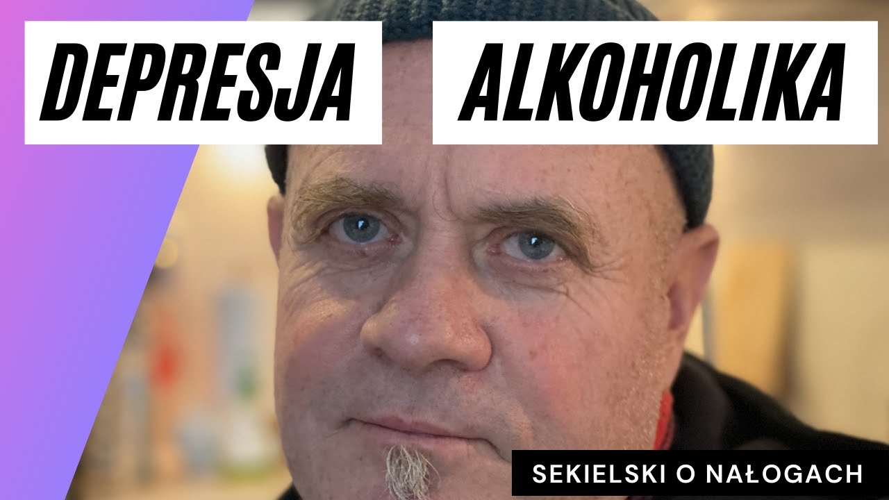 Sekielski o nałogach: depresja w alkoholizmie - Roman Kurkiewicz