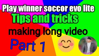 Play winner soccer evo lite || Make a long video || Tips and tricks ||  Part 1 || Shekhar subedi 😊😊| screenshot 3