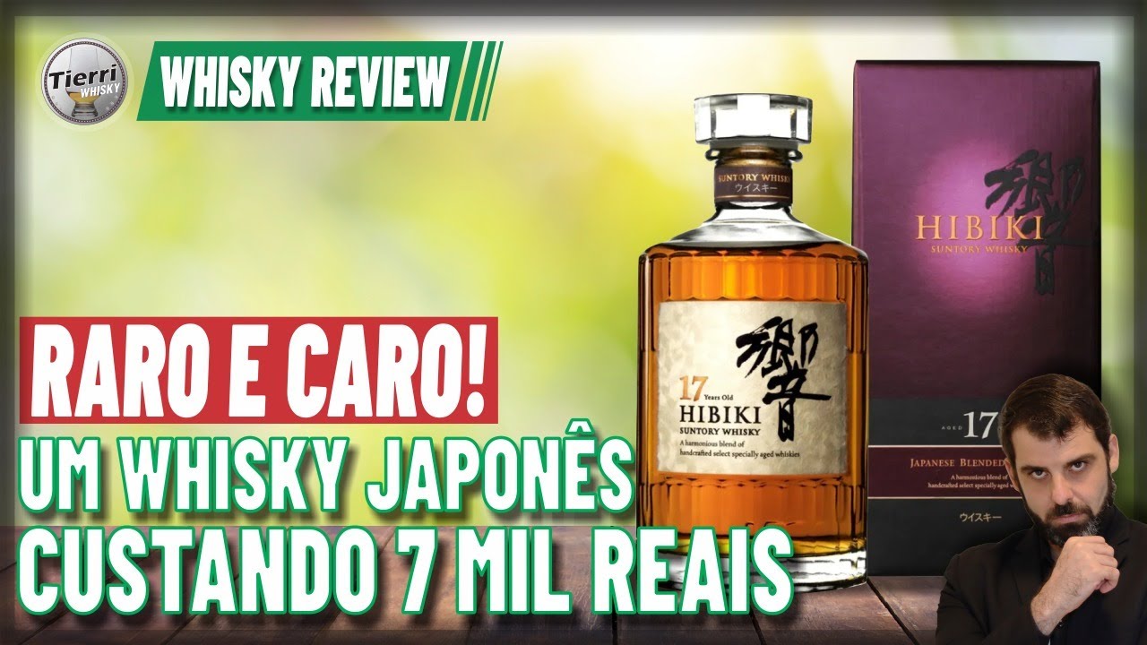 BOMBA WHISKY REVIEW HIBIKI 17 ANOS, SERÁ QUE VALE R$ 7.000,00