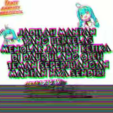 Status WA DJ Keren Maimunah Aisyah