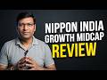 Stay or Exit | Nippon India Growth Midcap Fund | Nippon India Growth Mid cap Fund Review