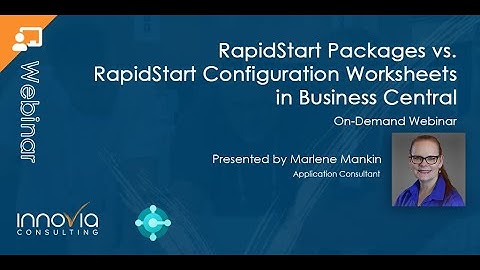 RapidStart Packages vs  RapidStart Configuration Worksheets in Business Central