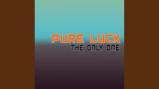 The Only One (Ole Van Dansk Remix) - Pure Luck