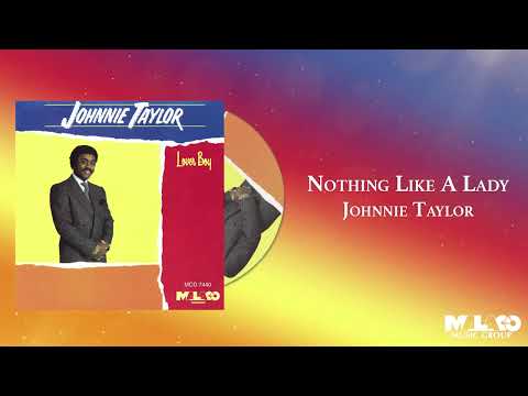 Putar Nothing Like A Lady - Johnnie Taylor