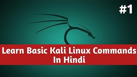 Learn Kali Linux Basics In 25 min In Hindi - #4-p1