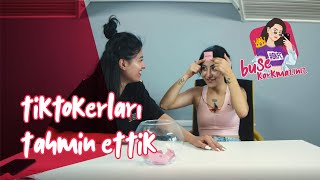 Dilara İle TikTokerları Anlat Bakalım Oynadık