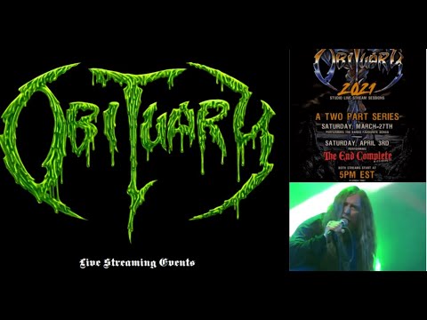 Obituary announce 2 livestream shows! fan favs on 1st show and “The End Complete” on show 2!