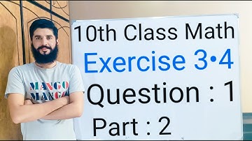10th class Math Exercise 3.4 Question 1 part 2 | Balochistan Board | FREE EDUCATION | Muhammad Hilal